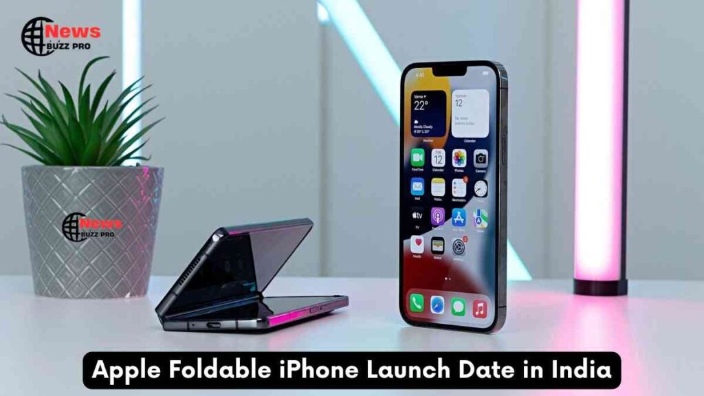 Apple Foldable iPhone Launch Date in India