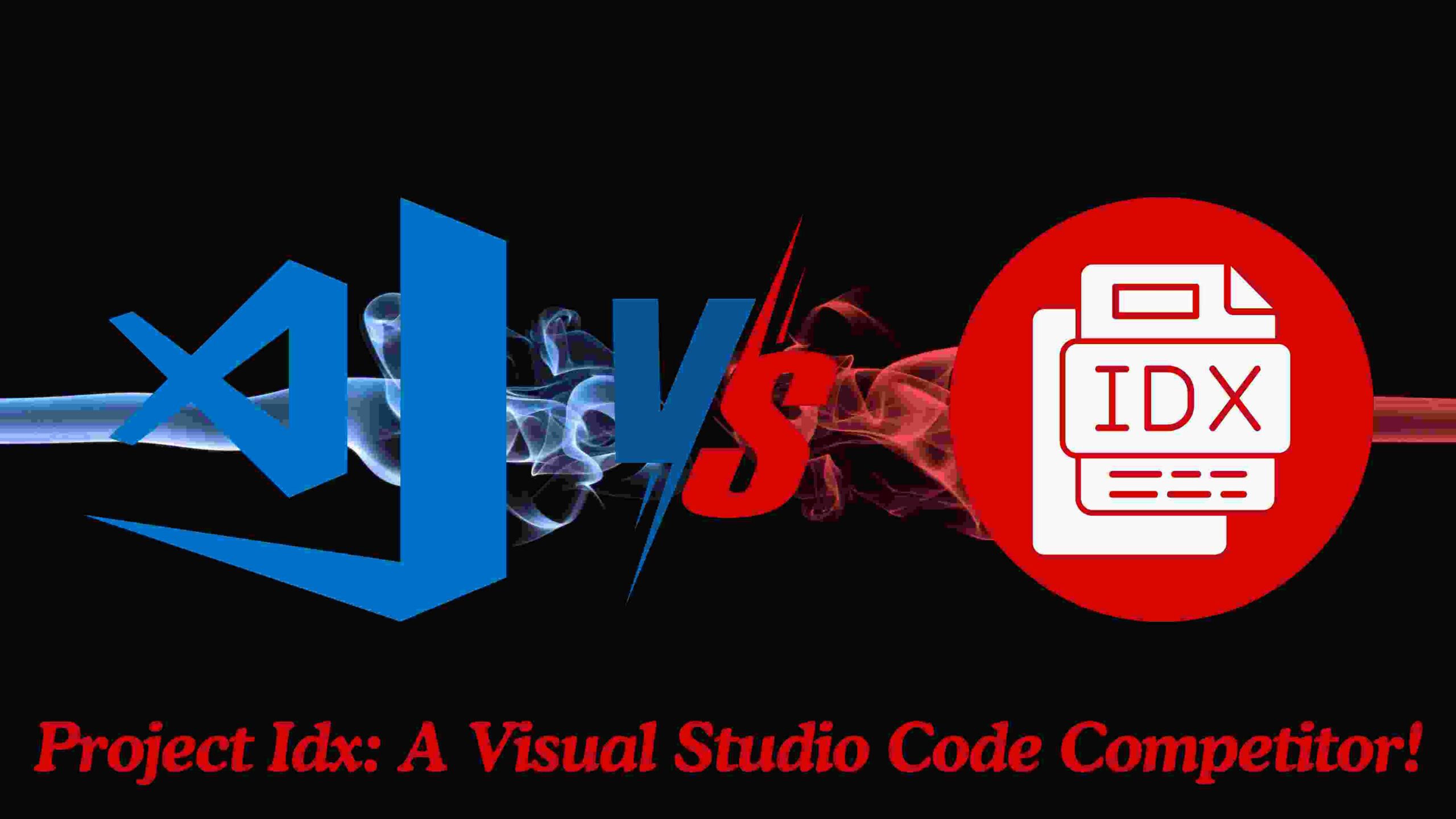 Project Idx: A Visual Studio Code Competitor