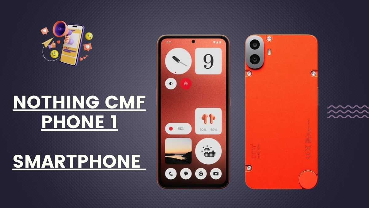 Nothing CMF Phone 1